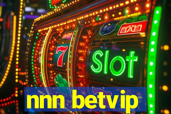 nnn betvip