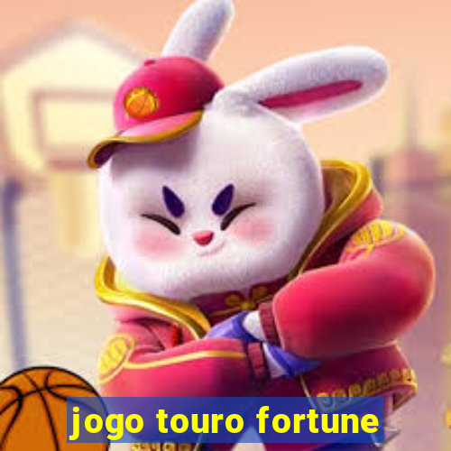 jogo touro fortune