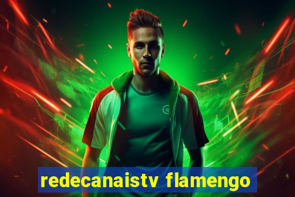 redecanaistv flamengo