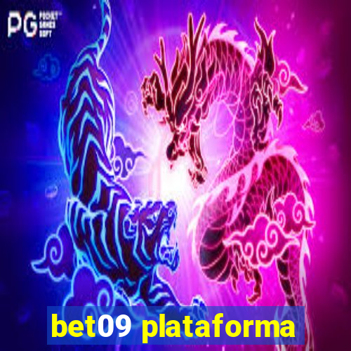 bet09 plataforma