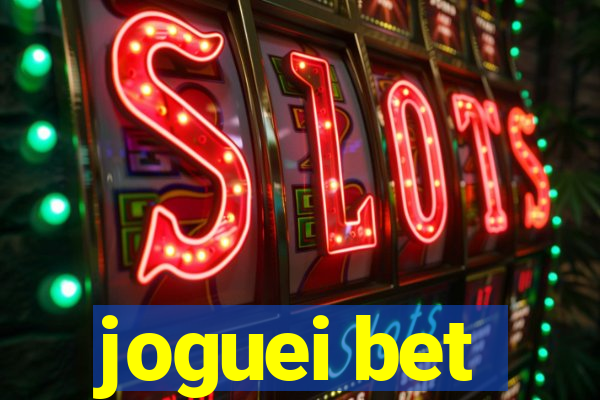 joguei bet