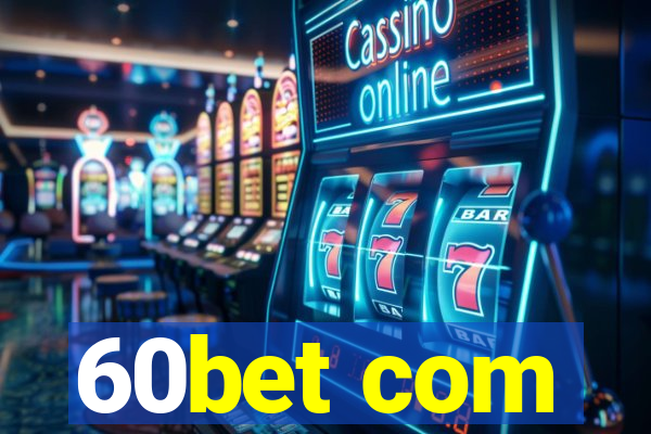 60bet com