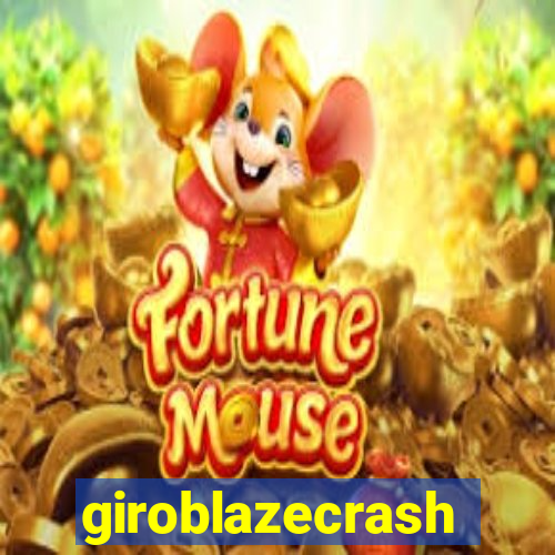 giroblazecrash