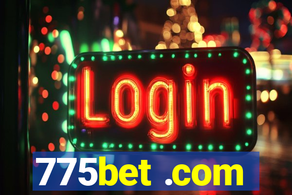 775bet .com