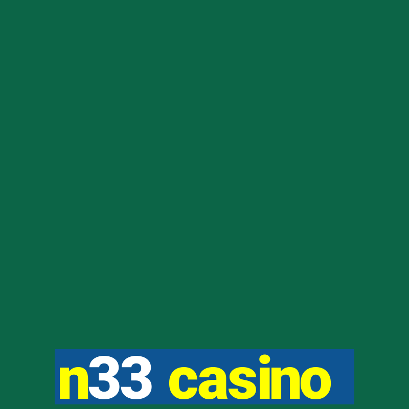 n33 casino