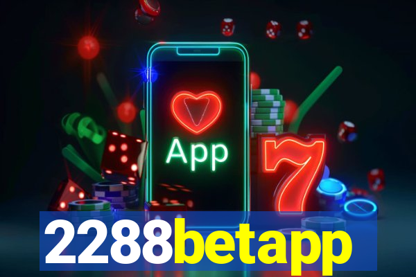 2288betapp