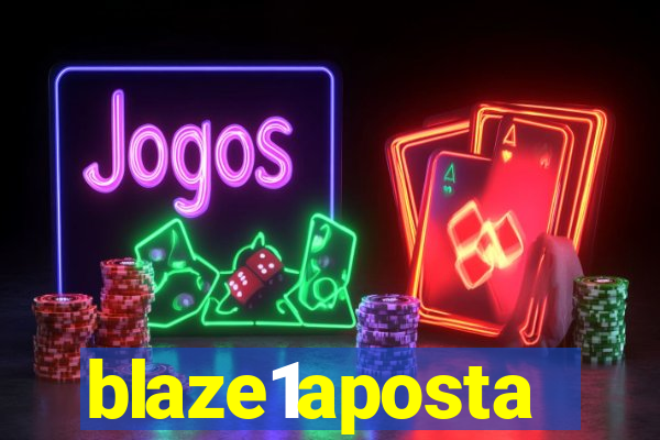 blaze1aposta