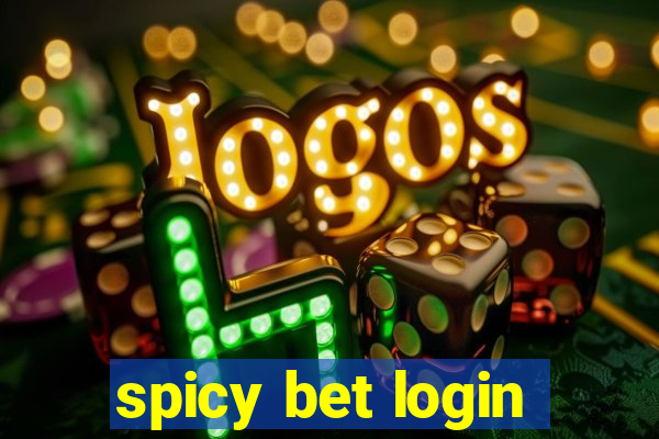 spicy bet login