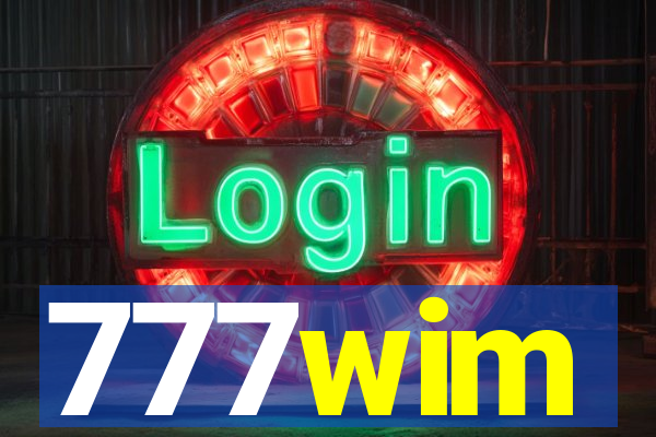 777wim