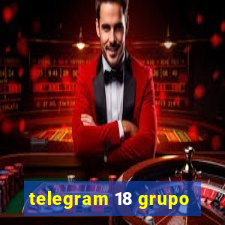 telegram 18 grupo