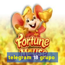 telegram 18 grupo