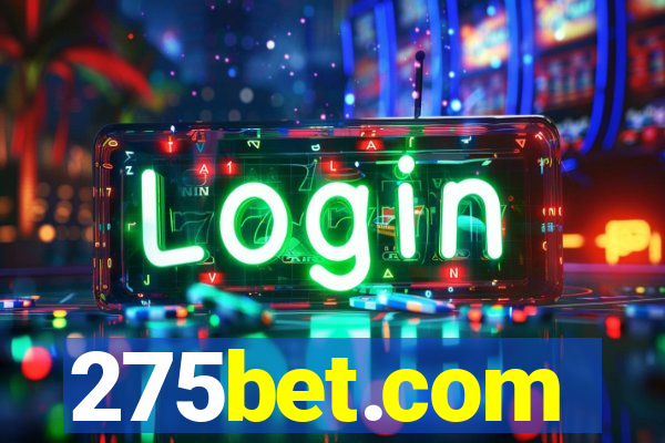 275bet.com