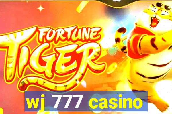 wj 777 casino