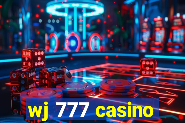 wj 777 casino