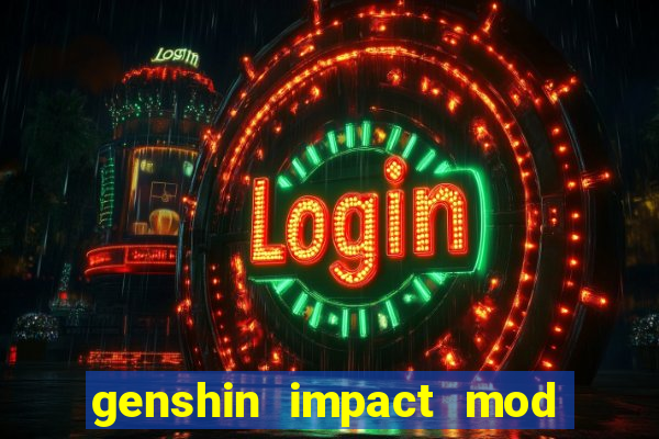 genshin impact mod menu 2024