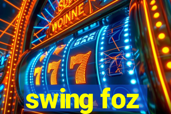 swing foz