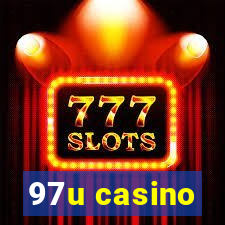 97u casino