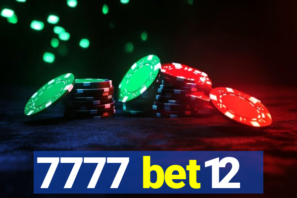 7777 bet12