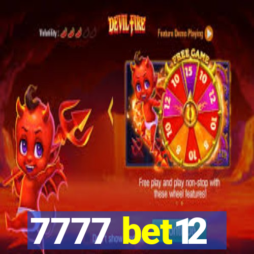 7777 bet12