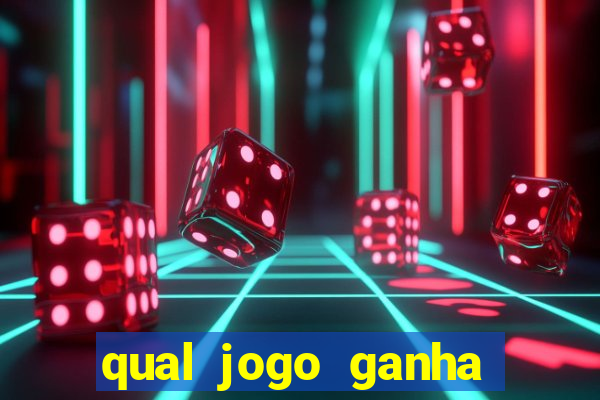 qual jogo ganha dinheiro de verdade sem depositar