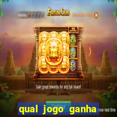 qual jogo ganha dinheiro de verdade sem depositar