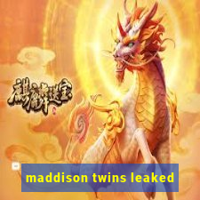 maddison twins leaked