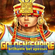 brilhante bet apostas