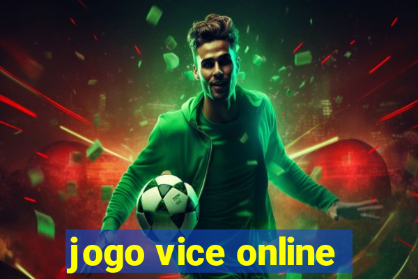 jogo vice online