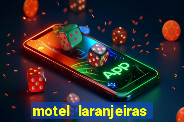 motel laranjeiras serra es