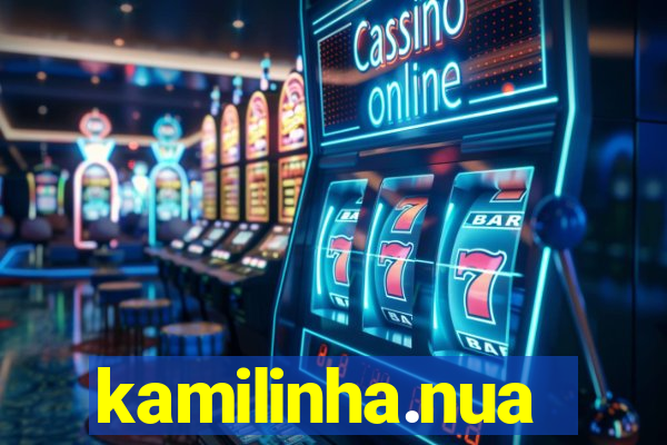 kamilinha.nua