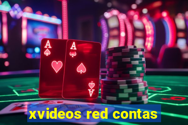 xvideos red contas