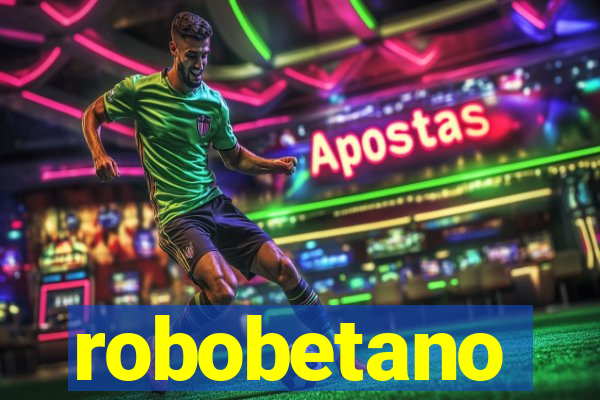 robobetano