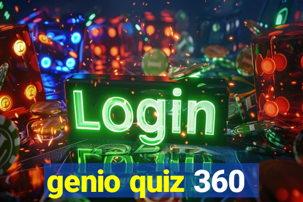 genio quiz 360