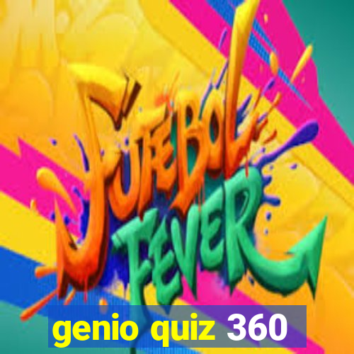 genio quiz 360