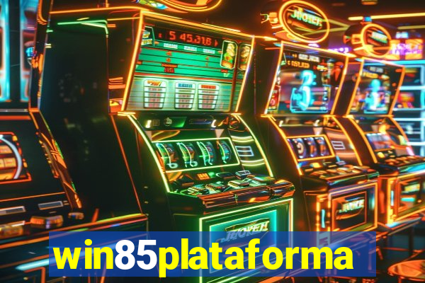 win85plataforma