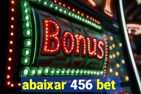 abaixar 456 bet