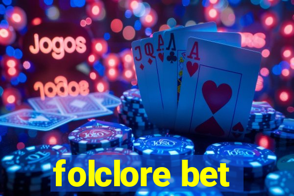 folclore bet