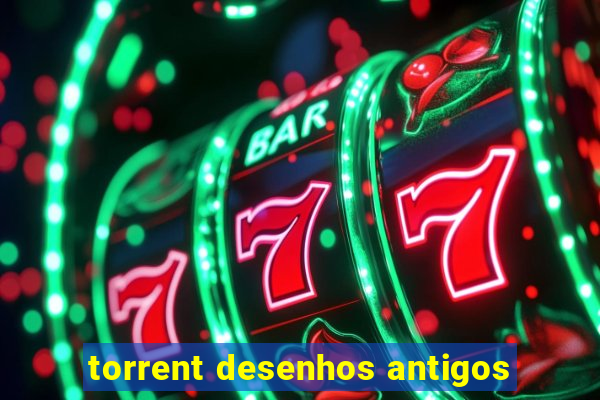 torrent desenhos antigos