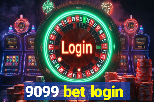 9099 bet login