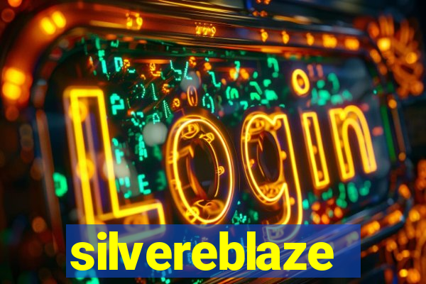 silvereblaze