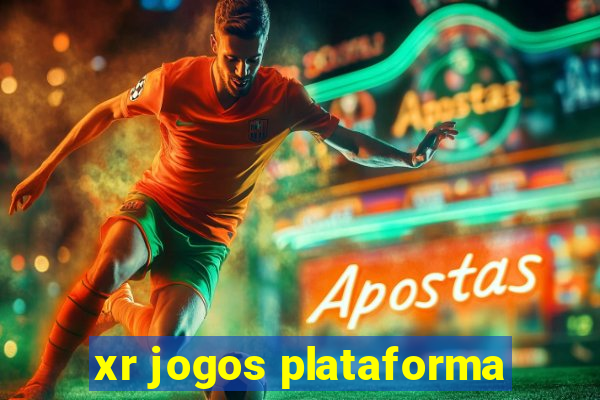 xr jogos plataforma