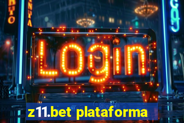 z11.bet plataforma