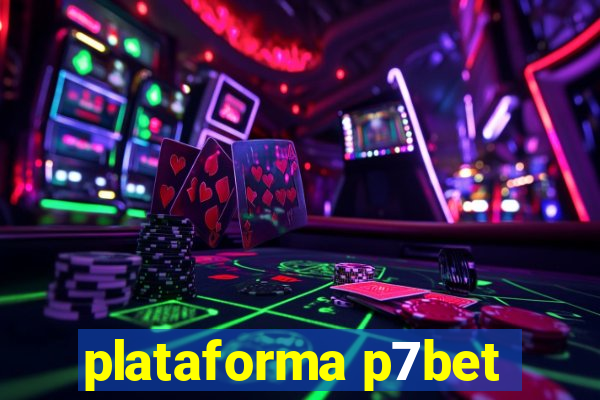 plataforma p7bet