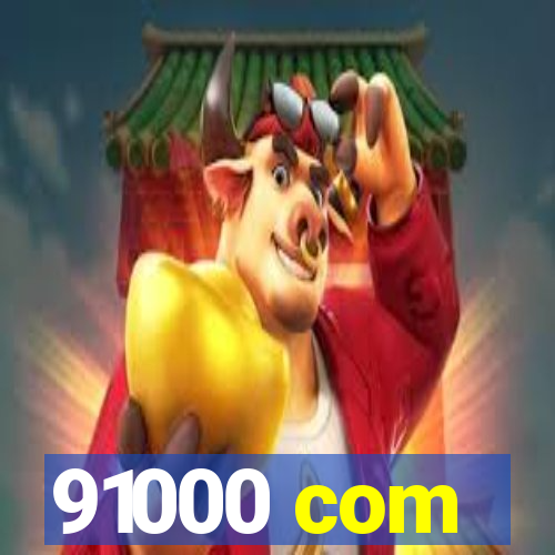 91000 com