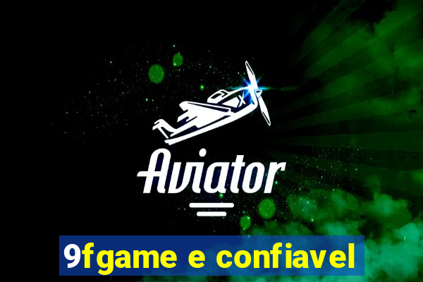 9fgame e confiavel