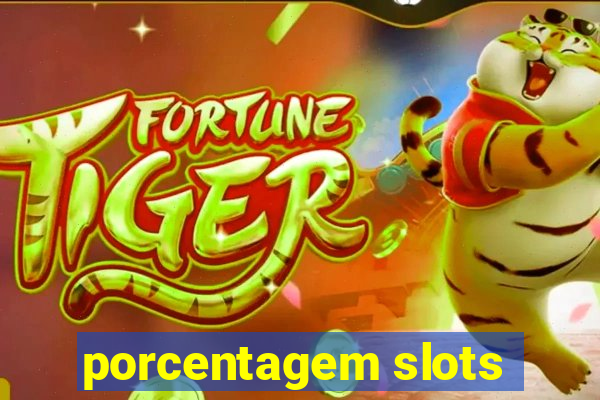 porcentagem slots