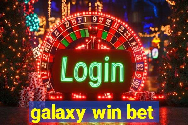 galaxy win bet