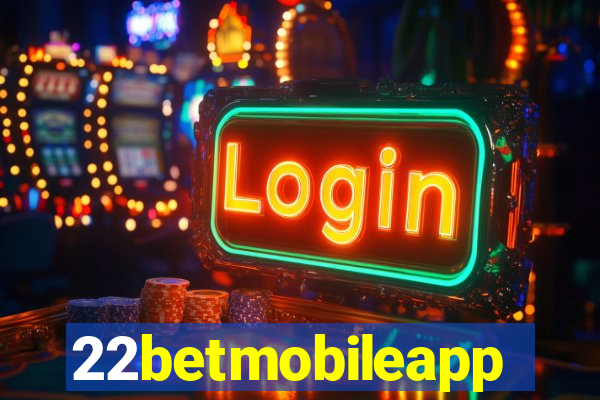 22betmobileapp