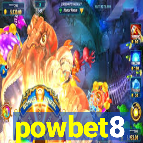 powbet8