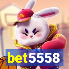 bet5558